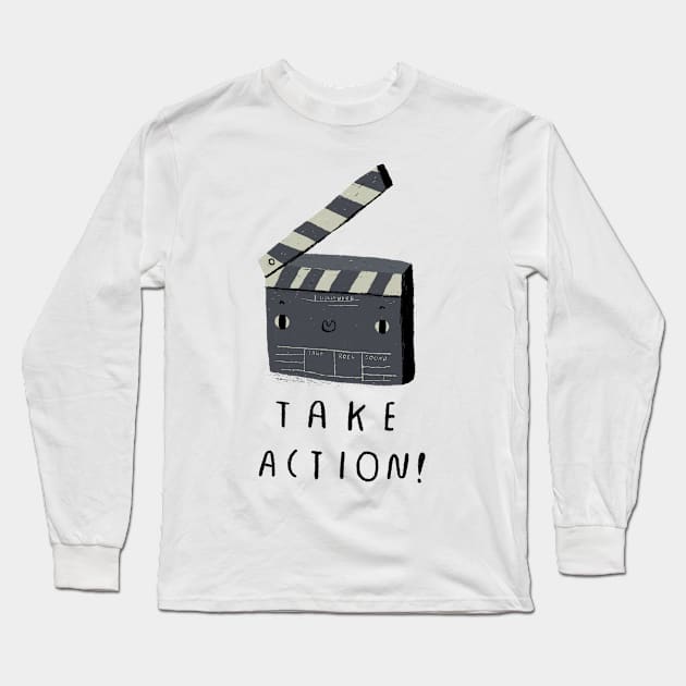 take action Long Sleeve T-Shirt by Louisros